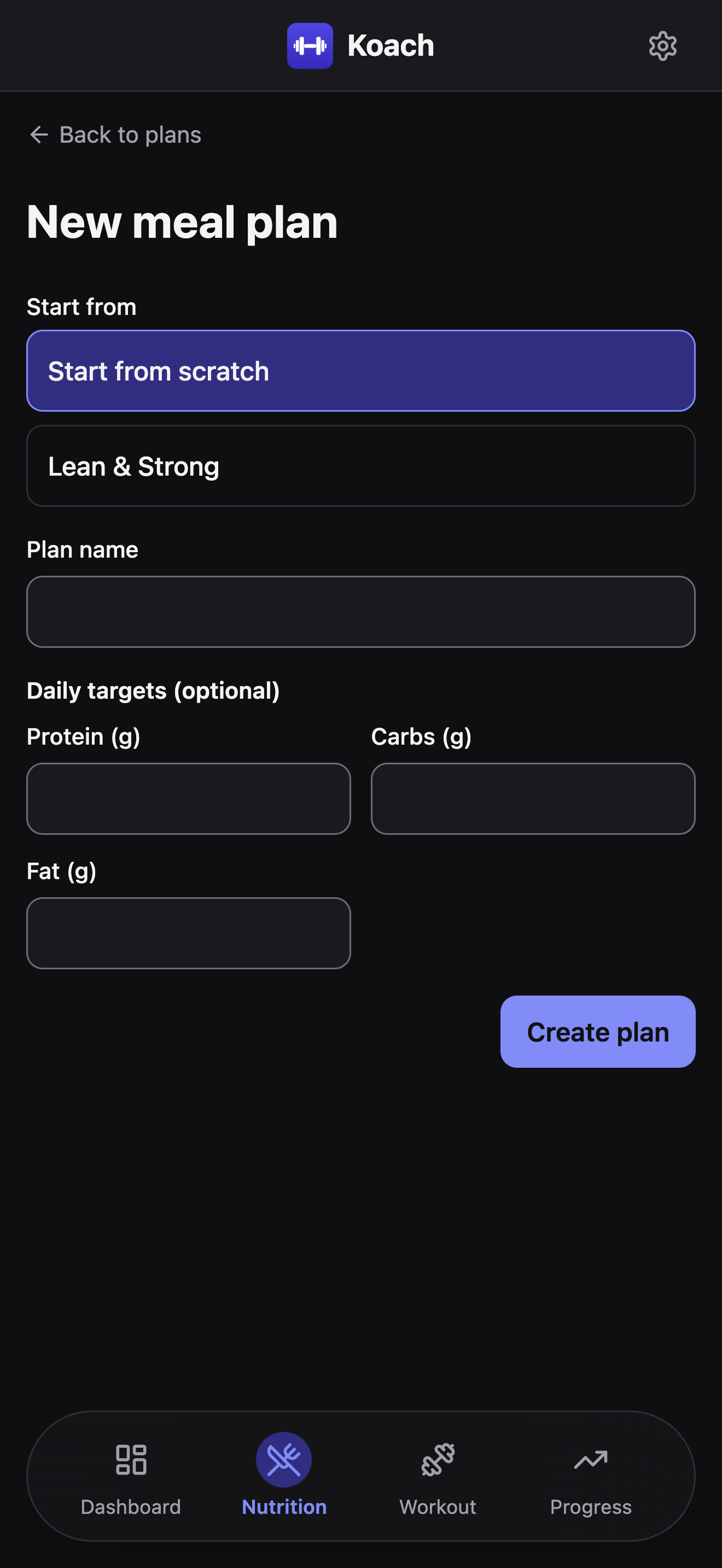 The New meal plan form with a Start from choice between Start from scratch and Lean & Strong, a Plan name field, and Daily targets (optional) fields for Protein, Carbs, and Fat.